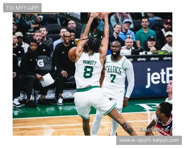 凯尔特人五连胜继续高歌猛进，布朗展现攻防实力